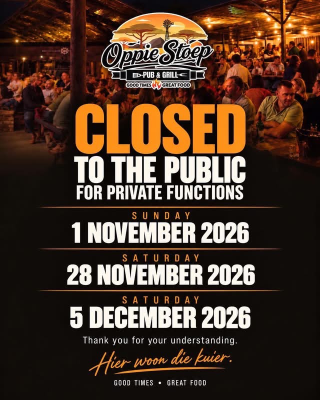 Oppie Stoep closed to the public for private functions on Sunday 1 November, Saturday 28 November and Saturday 5 December 2026